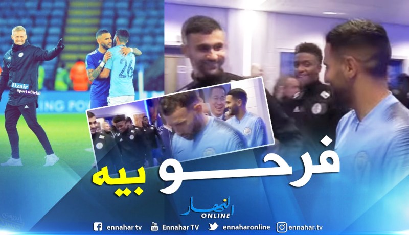 بالفيديو.. هكذا إستقبل غزال ونجوم ليستر محرز بملعب “الكينغ باوور”