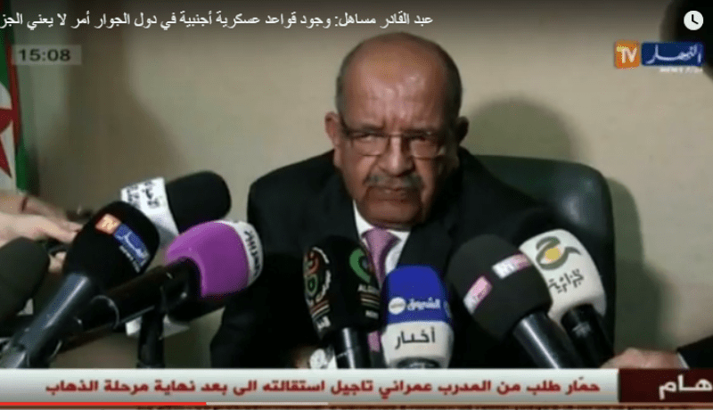 مساهل: وجود قواعد عسكرية في دول الجوار أمر لا يعني الجزائر