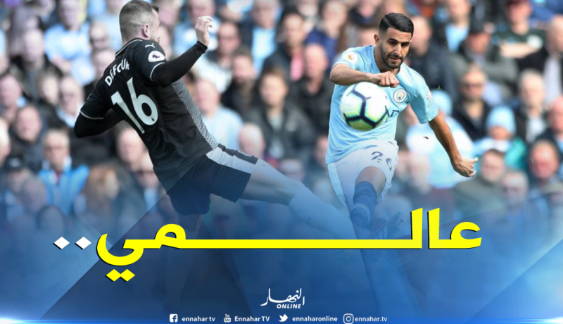 محرز مرشح لجائزة هدف الشهر في الدوري الإنجليزي