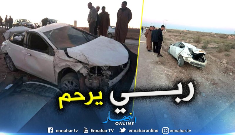 بالصور.. وفاة إبن مير بنهار وإصابة شقيقه في إنحراف سيارتهم بعين وسارة في الجلفة
