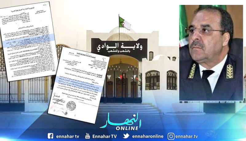 بالوثائق.. هذه اهم التحقيقات في استثمارات مشبوهة منحها الوالي السابق للوادي والحالي لتيبازة محمد بوشمة