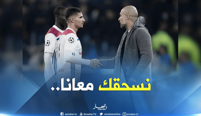 “غوارديولا” يستهدف جزائريا جديدا!