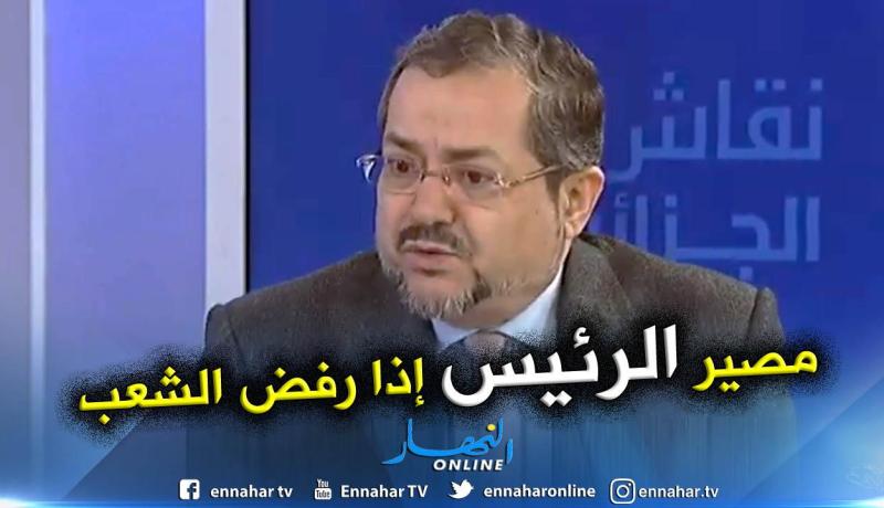 مناصرة: ملتزمون بخيارات الشعب وسنشارك في الندوة الوطنية إن قبلها الجزائريون