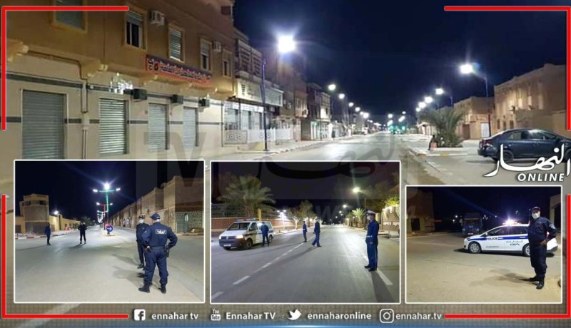 إليزي: بالصور.. مصالح الأمن تقف على تطبيق الحجر الجزئي وإستجابة تامة من المواطنين
