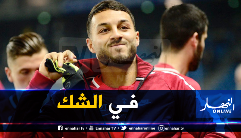بلقبلة يتجه لتضييع مواجهة نانت