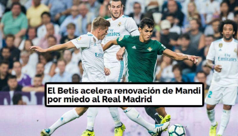 إدارة “بيتيس” تسعى لتجديد عقد “ماندي” بسبب “ريال مدريد” !