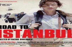 فيلم الطّريق إلى إسطنبول لرشيد بوشارب يفتتح مهرجان جاغران بالهند