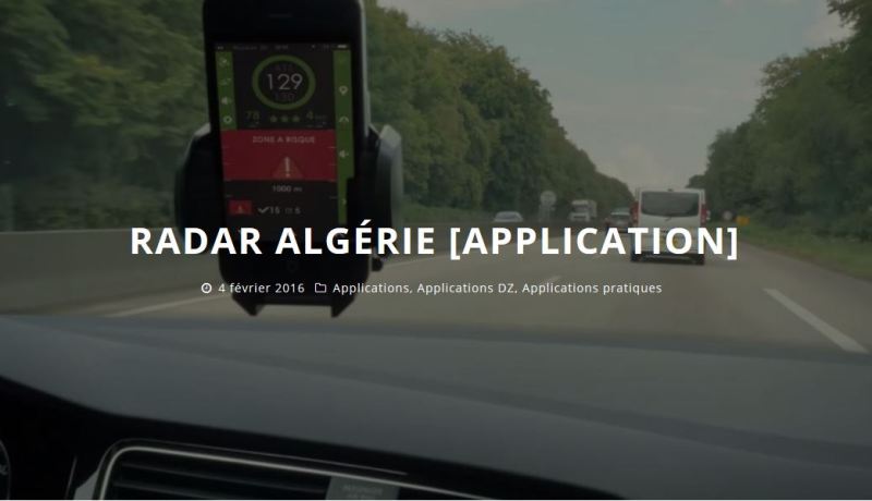 ترويج تطبيق لكشف الرادارات على الطرقات الجزائرية