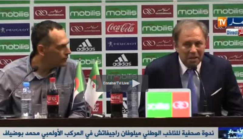 راجيفاتش يشيد بقدرات الخضر ويراهن على امكانية اقتطاعهم تأشيرة المونديال