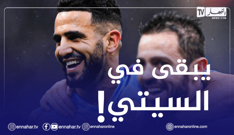 بيع “محرز” واستقدام غريليتش وهاري كين.. آخر التطورات !!