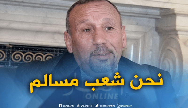 بولحية: “حان الوقت لتجاوز الخلافات السياسية وفتح الحوار مع الجارة المغربية”