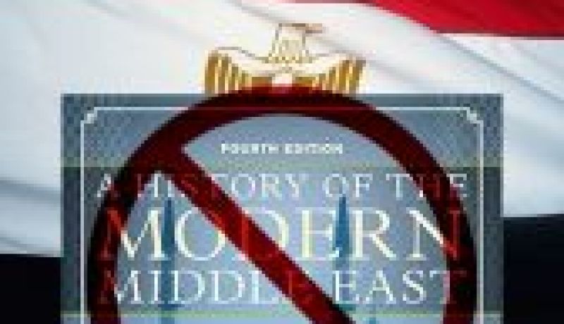 مصر تمنع استيراد كتاب عن تاريخ الشرق الأوسط الحديث