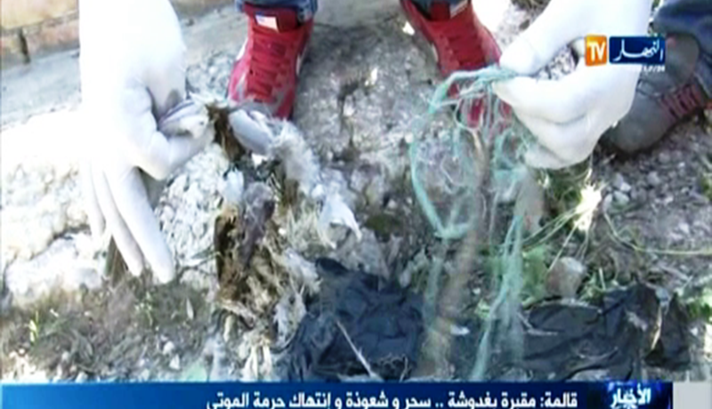 بالفيديو مقبرة بغدوشة…سحر وشعوذة و إنتهاك حرمة الموتى في قالمة