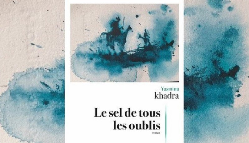 ياسمينة خضرا يعود بـ “ملح جل المنسيات” قريبا