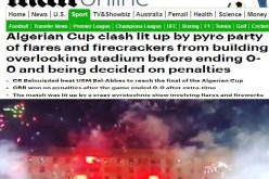 صحيفة بريطانية تصف أجواء مباراة بلوزداد وبلعباس بـ “المجنونة “