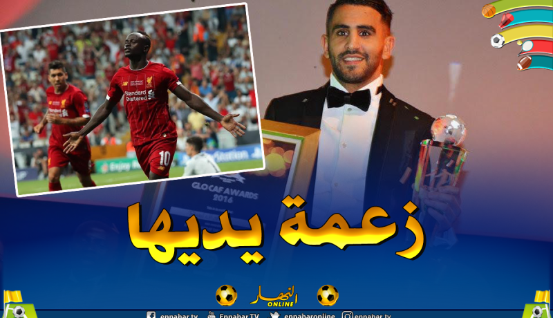 فرانس فوتبول تتسائل:”هل يقهر محرز ماني ؟