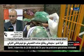 عادل بلحردة :” التجاوزات التي تقع في الأسواق العشوائية يجعل الإقتصاد الوطني ينتهي بسكتة قلبية !! “