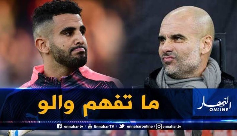بسبب “محرز”.. الإنجليز ينتقدون “غوارديولا” !