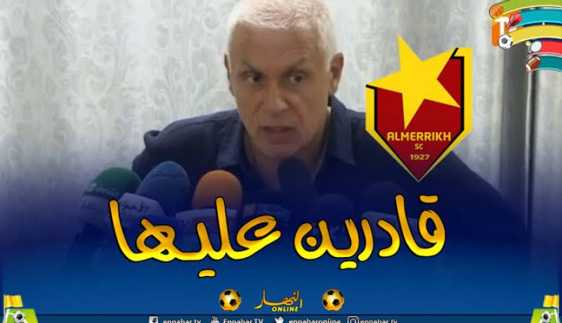 فيلود يرشح الخضر للتواجد في مونديال قطر