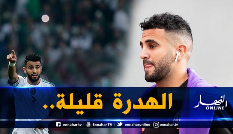 السيتي يُوجه رسالة لمحرز :”حطها فالـﭭول يا رياض”
