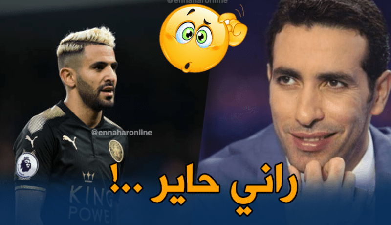 أبو تريكة: “أستغرب عدم التعاقد مع محرز لحد الآن”