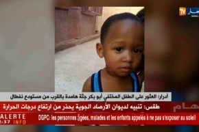 أدرار:العثور على الطفل المختفي أبو بكر جثة هامدة بالقرب من مستودع نفطال