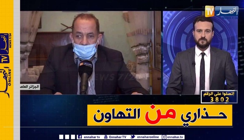 عبد الحفيظ قليدي: إستهزاء وإستهتار المواطنين سبب رئيسي في إنتشار فيروس كورونا