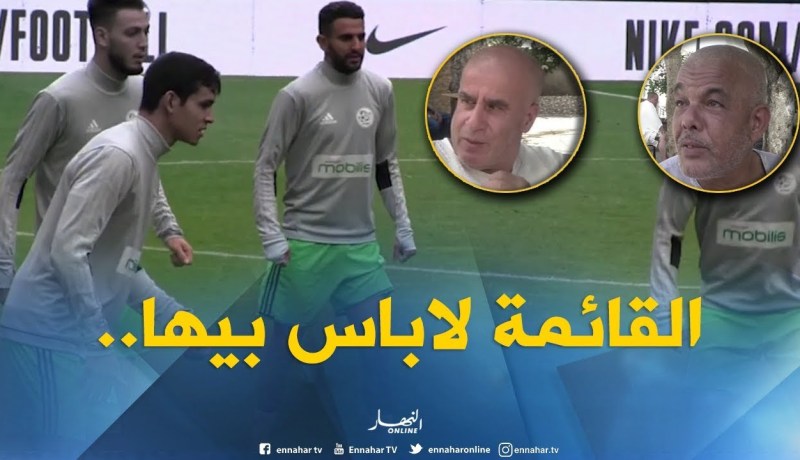 صريح جدا : هكذا علق عشاق “الخضر” على قائمة بلماضي..!!