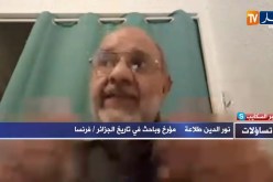 نور الدين طلاعة: لو عرف  الفرنسيون ما قامت بلادهم به من جرائم إبان الإستعمار لا تغيرت نظرتهم
