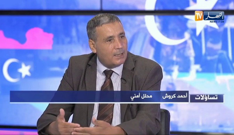 أحمد كروش: قوة و يقضة جيشنا منعت الجمعات الإرهابية من التسلل إلى الجزائر