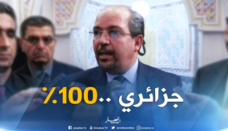محمد عيسى : ” رئيس الجمهورية إختار أن يكون سجاد الجامع الأعظم جزائري 100 بالمائة”