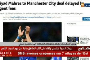 وكيل أعمال محرز يعطل مفاوضات إنضمامه إلى مانشستر سيتي