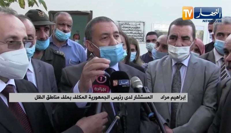 “إبراهيم مراد بعنابة :” ملف مناطق الظل يحظى بمتابعة شخصية من رئيس الجمهورية