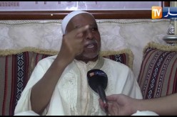 الخليفة العام للطريقة التجانية “علي بلعرابي” يوجه رسالته للجيش الابيض