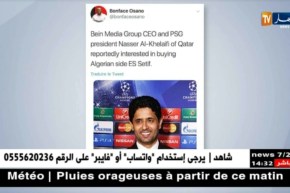 صحفي فرنسي يكشف بأن القطري “ناصر الخليفي” يهدف للإستثمار في وفاق سطيف