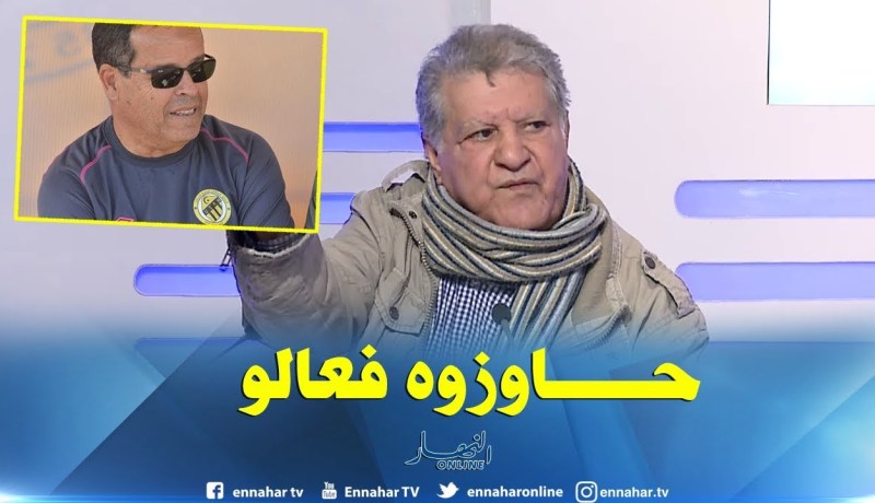 مانع: أنا ما حاوزتش شارف حاوزوه فعالو
