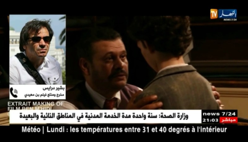 مخرج فيلم بن مهيدي.. تم رفض الفيلم من قبل وزارة المجاهدين.. وهو يتطابق مع الأحداث 200 بالمئة