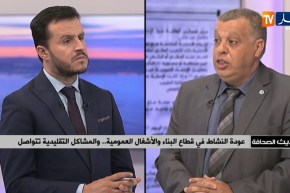 عودة النشاط في قطاع البناء والأشغال العمومية..والمشاكل التقليدية تتواصل