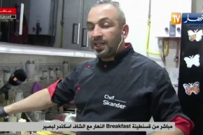 قسنطينة: Breakfast النهار مع الشاف اسكندر لبصير