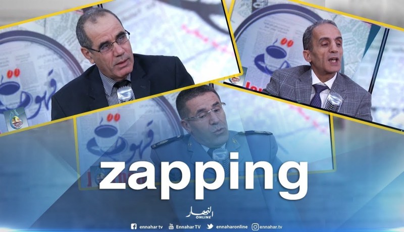 قهوة و جورنان / zapping ..أهم تصريحات الضيوف لهذا الأسبوع