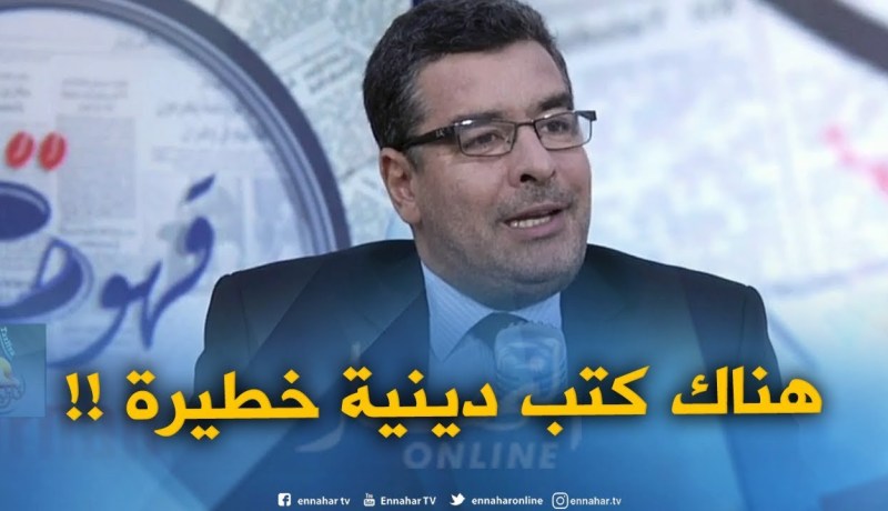 عدة فلاحي : ” واقع الكتاب الدّيني في الجزائر مزري..وهناك كتب أخطر من كُتب الجناح الذي غُلق!! “