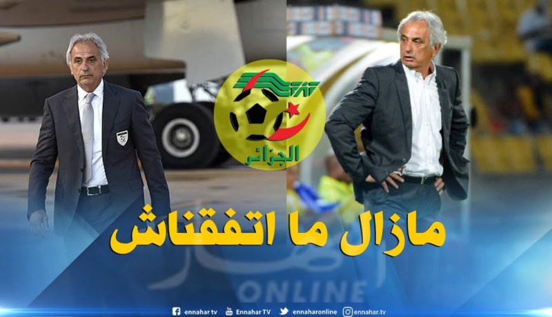 حليلوزيتش حصريا لـ “النهار”: “الفاف عرضت علي تدريب الخضر ولا يوجد أي اتفاق رسمي”