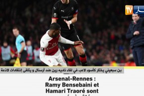 بن سبعيني يختار كأسوء لاعب في لقاء ناديه رين ضد أرسنال ويتلقى إنتقادات لاذعة