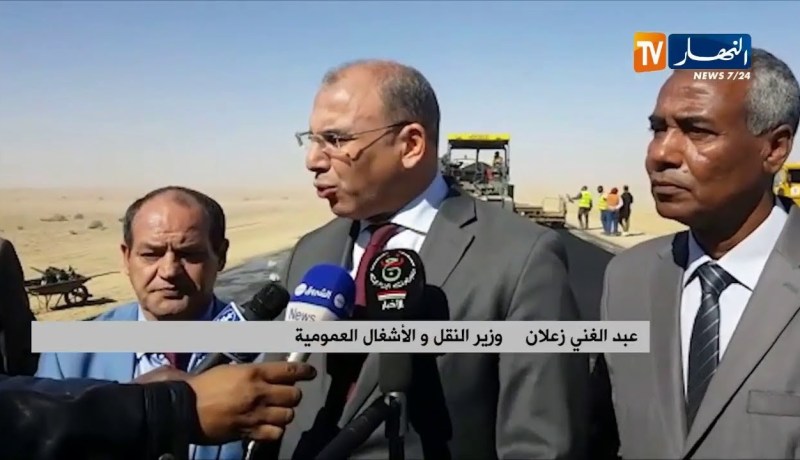 عبد الغني زعلان:  ولايات الجنوب حضيت ب80% من البرامج لإنجاء شبكة الطرقات عبر الوطن