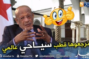 عبد القادر زوخ: سنحول القصبة إلى قبلة سياحية بإمتياز