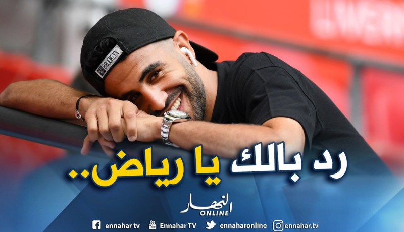 شبح “المُنشطات” يُلاحق محرز من جديد!