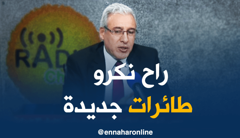 خوخي: “كراء طائرات جديدة تحسبا لعمرة رمضان وفصل الصيف”
