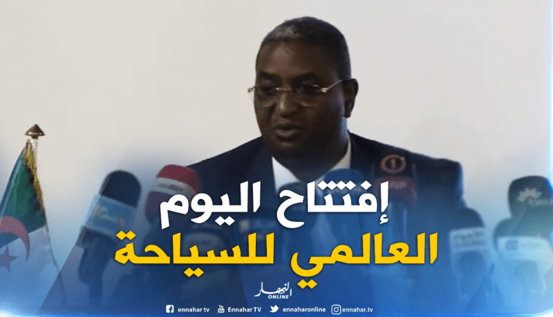 عبد القادر بن مسعود يشرف على إحياء اليوم العالمي للسياحة