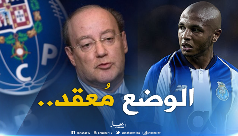 رئيس “بورتو” يمنح تلميحات بخصوص مُستقبل “براهيمي”