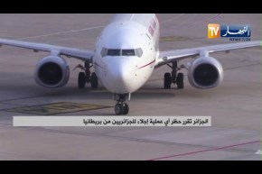 الجزائر تقرر حظر أي عملية إجلاء للجزائريين من بريطانيا